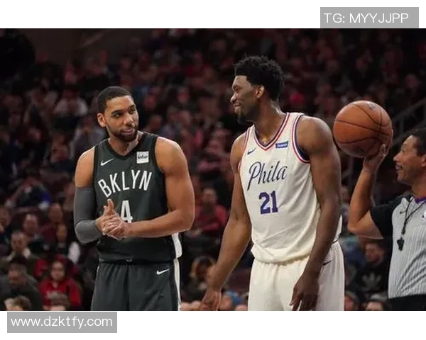 2019年费城76人与篮网的激烈对决回顾与精彩瞬间分析 2019年费城76人与篮网的激烈对决回顾与精彩瞬间分析